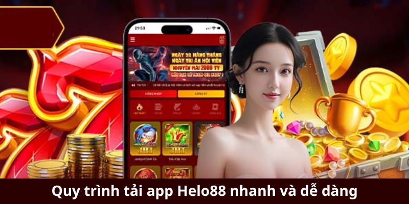 tai-app-helo88-quy-trinh