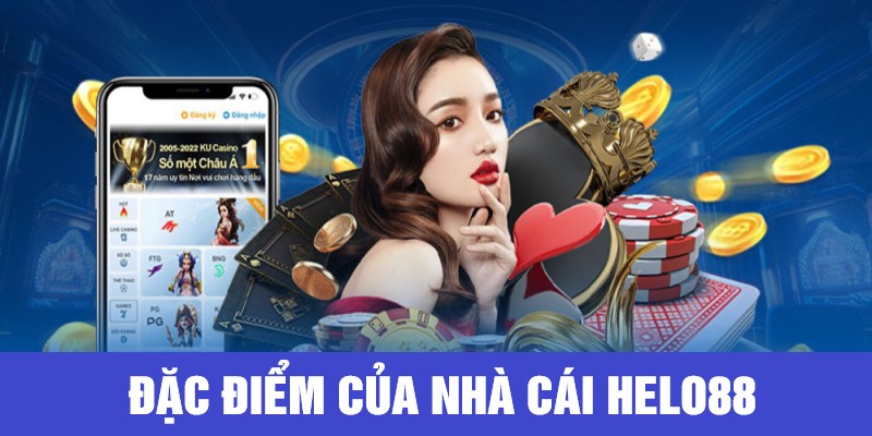 Đặc điểm nổi bật của sân chơi Helo88